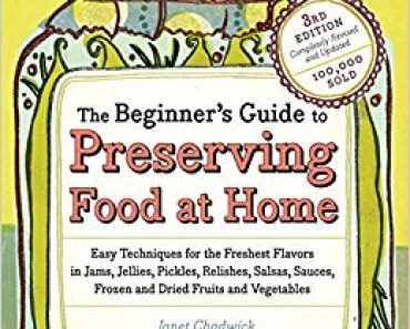 Review on The Beginners Guide to Preserving Food at Home