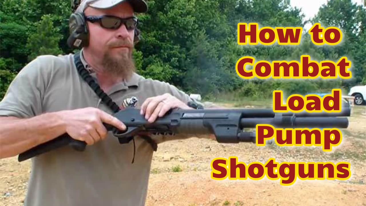 WATCH LATER ADD TO QUEUE How to Combat Load a Pump Shotgun