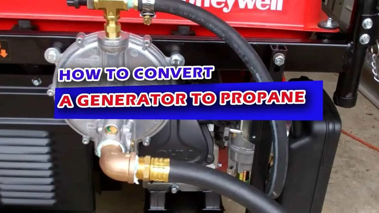 How to Convert a Generator to Propane