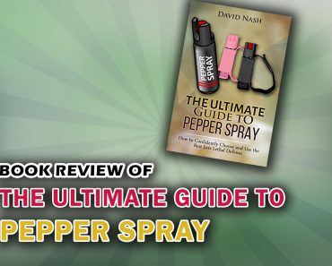 The Ultimate Guide to Pepper Spray Book Review